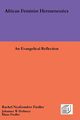 African Feminist Hermeneutics, Fiedler Rachel NyaGondwe