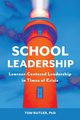 School Leadership, Butler Tom