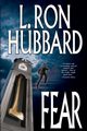 Fear, Hubbard L. Ron