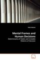 Mental Frames and Human Decisions, Moreira Pedro