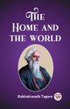 The Home and the World, Tagore Rabindranath