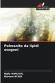Polmonite da lipidi esogeni, BAHLOUL Najla
