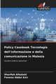 Policy Casebook Tecnologia dell'informazione e della comunicazione in Malesia, Alhabshi Sharifah