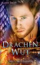 Drachenwut, Snow Alexis