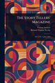 The Story Tellers' Magazine, Various