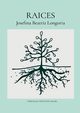 Raices, Longoria Josefina