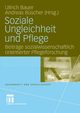 Soziale Ungleichheit und Pflege, 