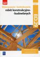 Wykonywanie i kontrolowanie robt konstrukcyjno-budowlanych Cz 2 Podrcznik Kwalifikacja BD.29, Maj Tadeusz