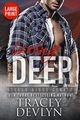 Loving Deep (Large Print Edition), Devlyn Tracey