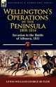 Wellington's Operations in the Peninsula 1808-1814, Butler Lewis William George