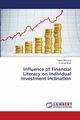 Influence of Financial Literacy on Individual Investment Inclination, Bhosale Tejasvi