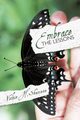 Embrace the Lessons, Shannon Vickie H.