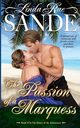 The Passion of a Marquess, Sande Linda Rae