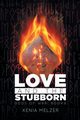 Love and the Stubborn, Melzer Xenia