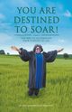 You Are Destined To Soar!, IDUMA (PHD) DR. (MRS.) MARGARET NGOZI