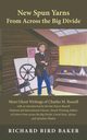New Spun Yarns from Across the Big Divide, Baker Richard Bird