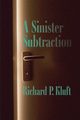 A Sinister Subtraction, Kluft Richard P