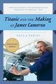 Titanic and the Making of James Cameron, Parisi Paula