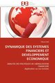 DYNAMIQUE DES SYSTEMES FINANCIERS ET DEVELOPPEMENT ECONOMIQUE, BALI-M