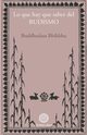 Lo que hay que saber del budismo, Bhikkhu Budaddhasa