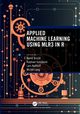 Applied Machine Learning Using mlr3 in R, 