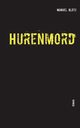 Hurenmord, Bltz Manuel