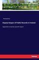 Deputy Keeper of Public Records in Ireland, Anonymus