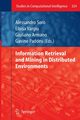 Information Retrieval and Mining in Distributed Environments, 