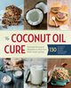 The Coconut Oil Cure, Sonoma Press