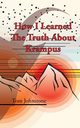 How I Learned The Truth About Krampus, Johnstone Tom