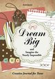 Dream Big and Imagine the Nearly Impossible, Activinotes