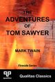 The Adventures of Tom Sawyer (Qualitas Classics), Twain Mark