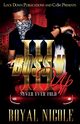 BOSS 'N UP 3, Nicole Royal