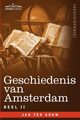 Geschiedenis Van Amsterdam - Deel II - In Zeven Delen, Ter Gouw Jan