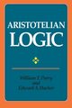 Aristotelian Logic, Parry William T.