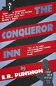 The Conqueror Inn, Punshon E.R.