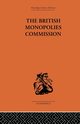 The British Monopolies Commission, Rowley Charles K.