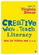 Creative Ways to Teach Literacy, 