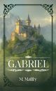 Gabriel, Maffly M