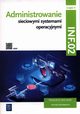 Administrowanie sieciowymi systemami operacyjnymi INF.02 Podrcznik. Cz 4, Osetek Sylwia, Pytel Krzysztof
