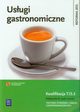 Usugi gastronomiczne Kwalifikacja T.15.3 Podrcznik do nauki zawodu technik ywienia i usug gastronomicznych, Kmioek Anna