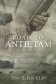 Road to Antietam, Hicklin Tom E