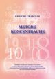 Metode Koncentracije, Grabovoi Grigori