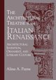 The Architectural Treatise in the Italian Renaissance, Payne Alina A.