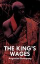 The King's Wages, Brempong Augustine
