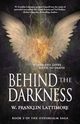 Behind the Darkness, Lattimore W. Franklin