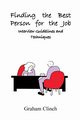 Finding the Best Person for the Job, Clinch Graham