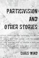 Particivision and other stories, Wind Chris