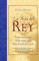 La Hija del Rey, Hagee Diana
