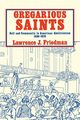 Gregarious Saints, Friedman Lawrence Jacob